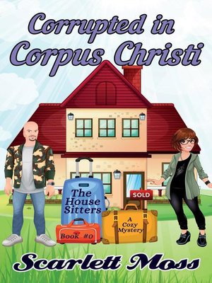 cover image of Corrupted in Corpus Christi